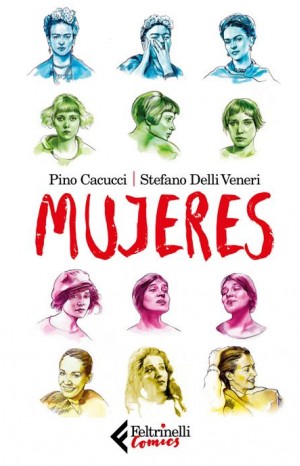 Mujeres - Cacucci Pino e Delli Veneri Stefano