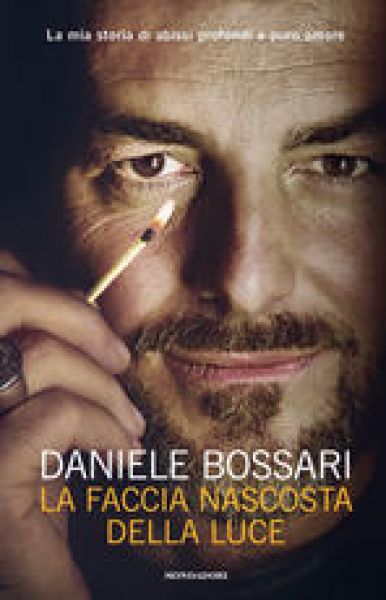 La faccia nascosta della luce - Daniele Bossari