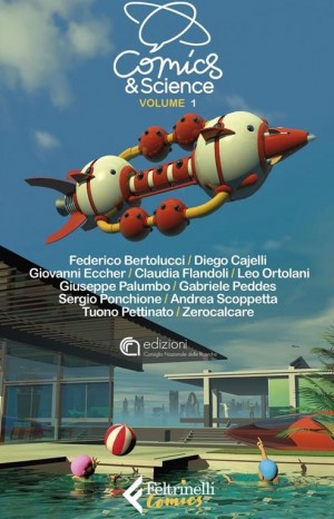 Comics & Science. Vol. 1 - Natalini Roberto e Plazzi Andrea