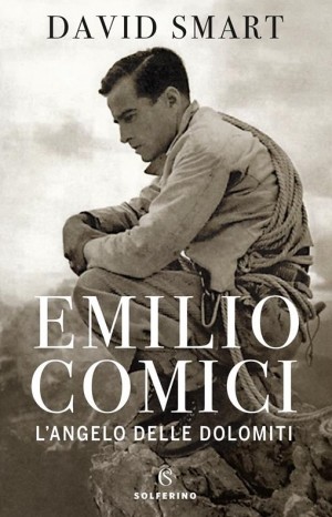Emilio Comici: l&#39;angelo delle Dolomiti - Smart David